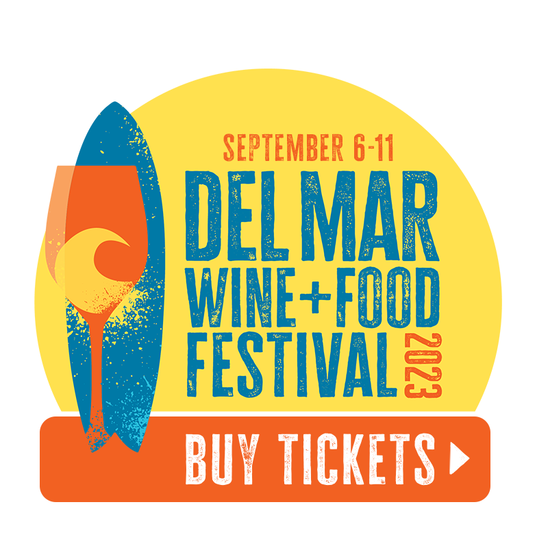 Del Mar Wine + Food Festival 2023 Del Mar Wine + Food Festival